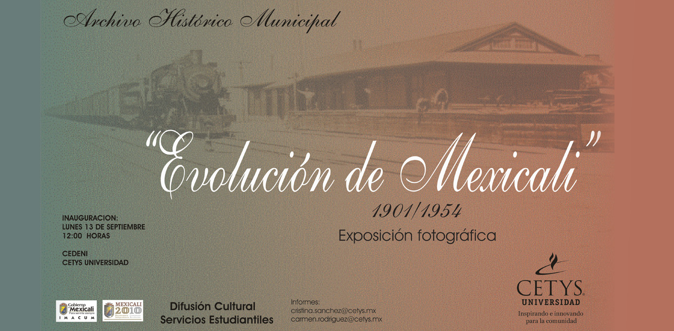 Exposición “Evolución de Mexicali”