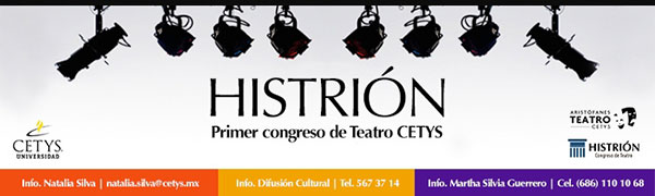 Anuncian 1er. Congreso de Teatro: Histrión