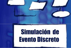 Presentarán el Libro “Simulación de Evento Discreto”