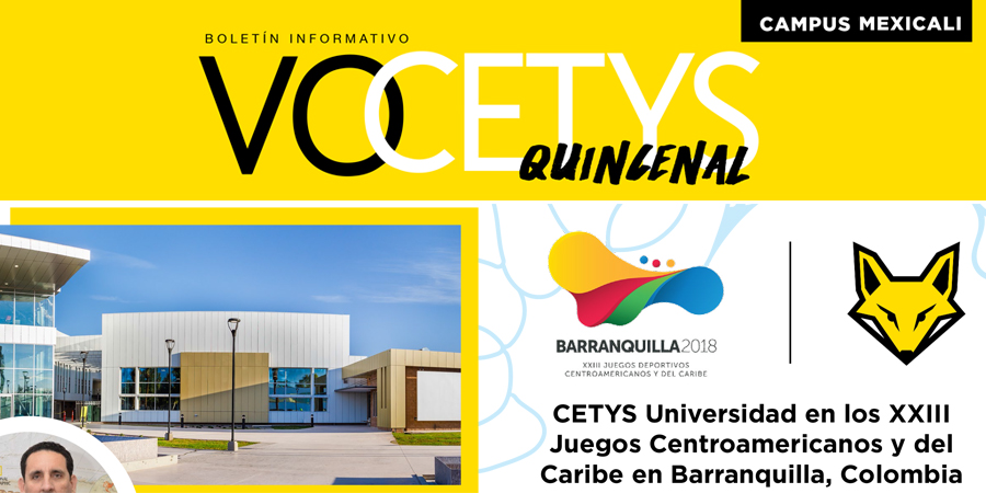 VoCETYS Quincenal – Campus Mexicali | 18-Agosto-2018