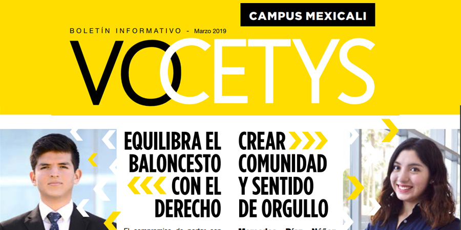 VoCETYS Quincenal – Campus Mexicali | Marzo-2019