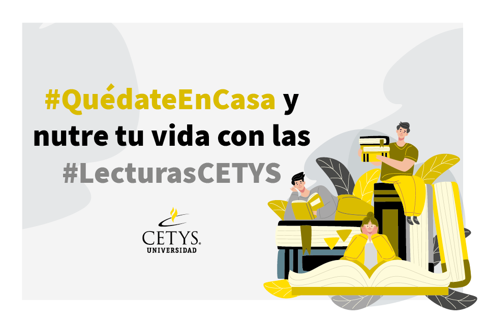 #QuédateEnCasa y nutre tu vida con las #LecturasCETYS