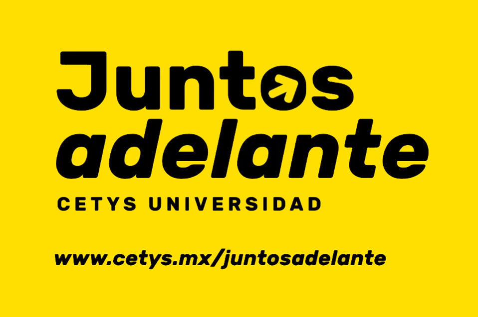 CETYS Universidad: Juntos adelante