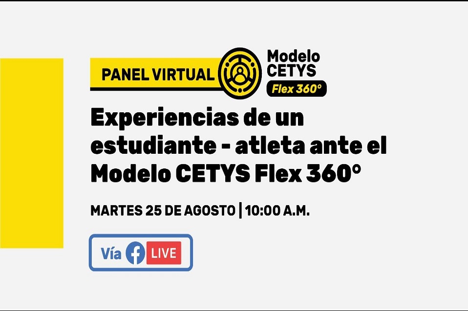 Experiencias de un Estudiante – Atleta ante el Modelo CETYS Flex 360°