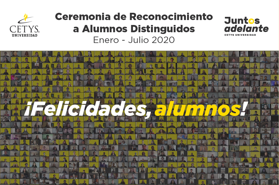 Reconocen a Alumnos Distinguidos CETYS  en ceremonias virtuales