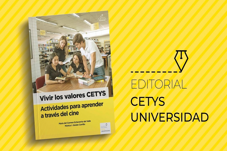 Ventana Editorial Virtual – EP 1:Vivir los valores CETYS