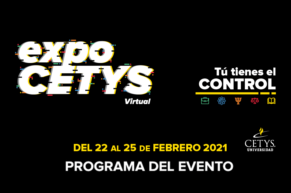 Conoce el programa de ExpoCETYS de este 22 a 25 de febrero