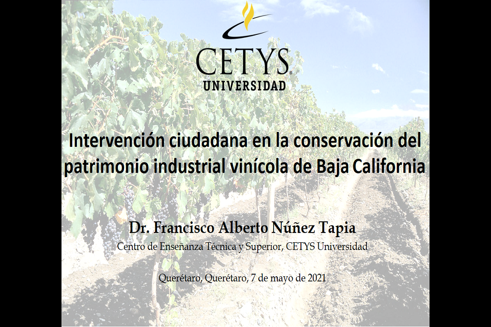 Difunde académico importancia de preservar el patrimonio industrial vinícola de B.C.