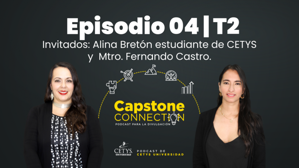 Captsone Connection: Ep. 04 T2. Proyectos que atienden problemática migratoria