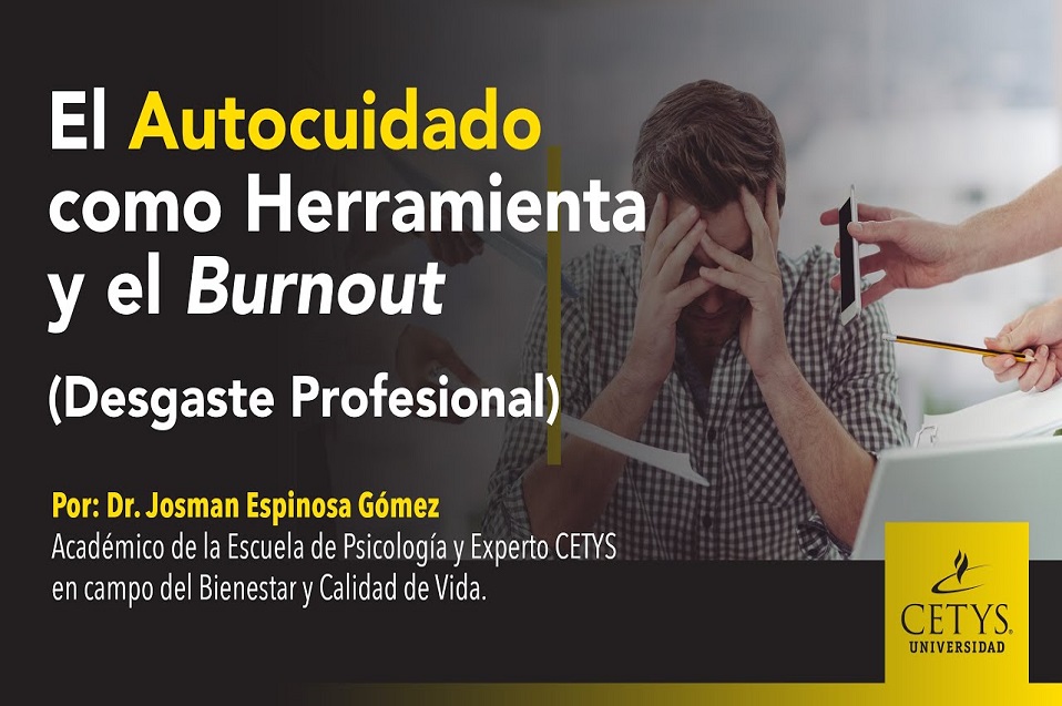 El autocuidado como herramienta y el burnout |  Expertos CETYS