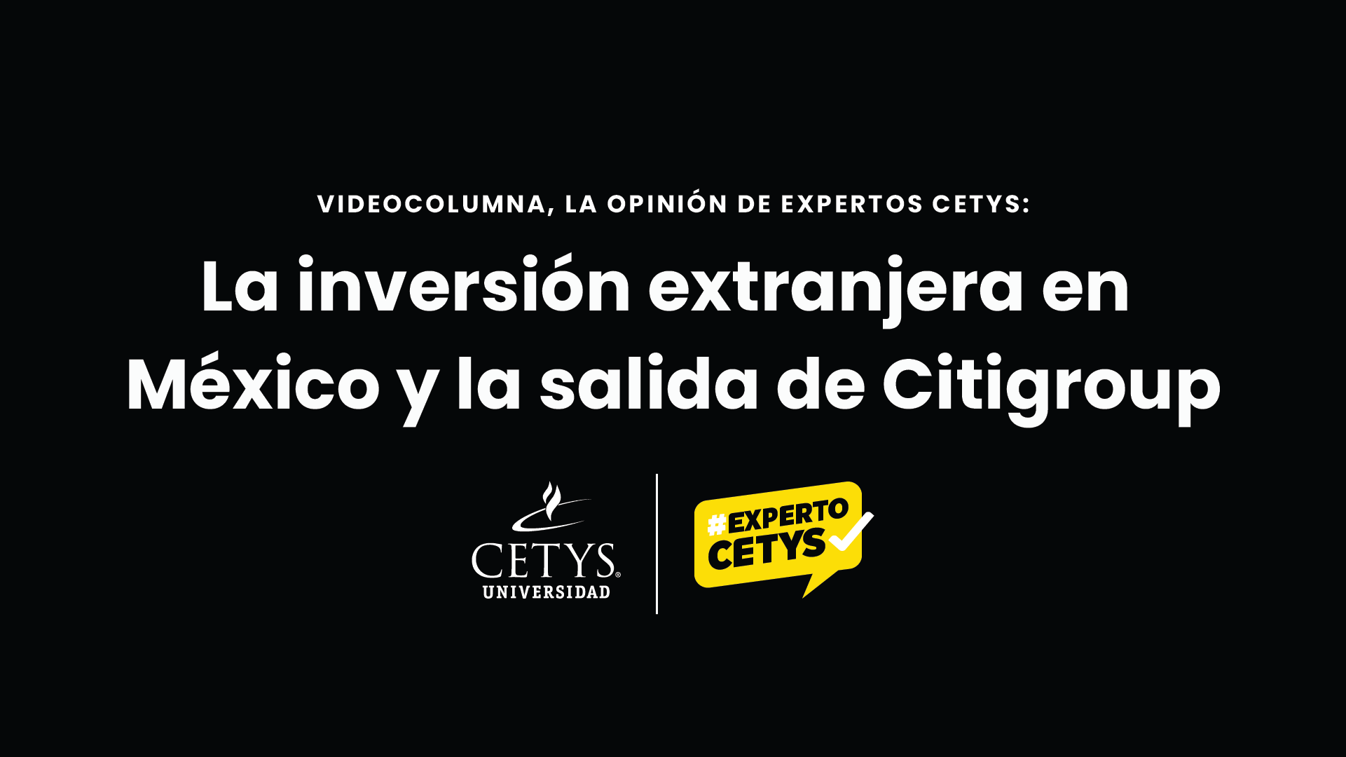 Videocolumna: La salida de Citigroup de México deja una importante tarea