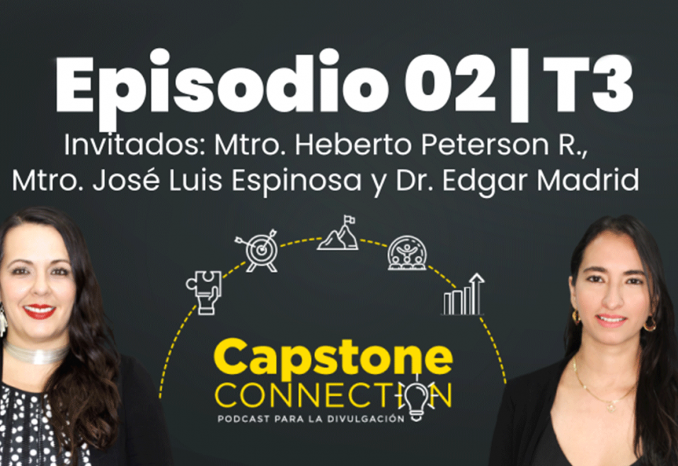 Capstone Connection- Dilemas de la ética en lo académico, en las empresas y lo social