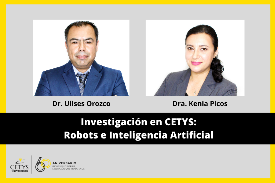La investigación en CETYS Universidad: Inteligencia Artificial