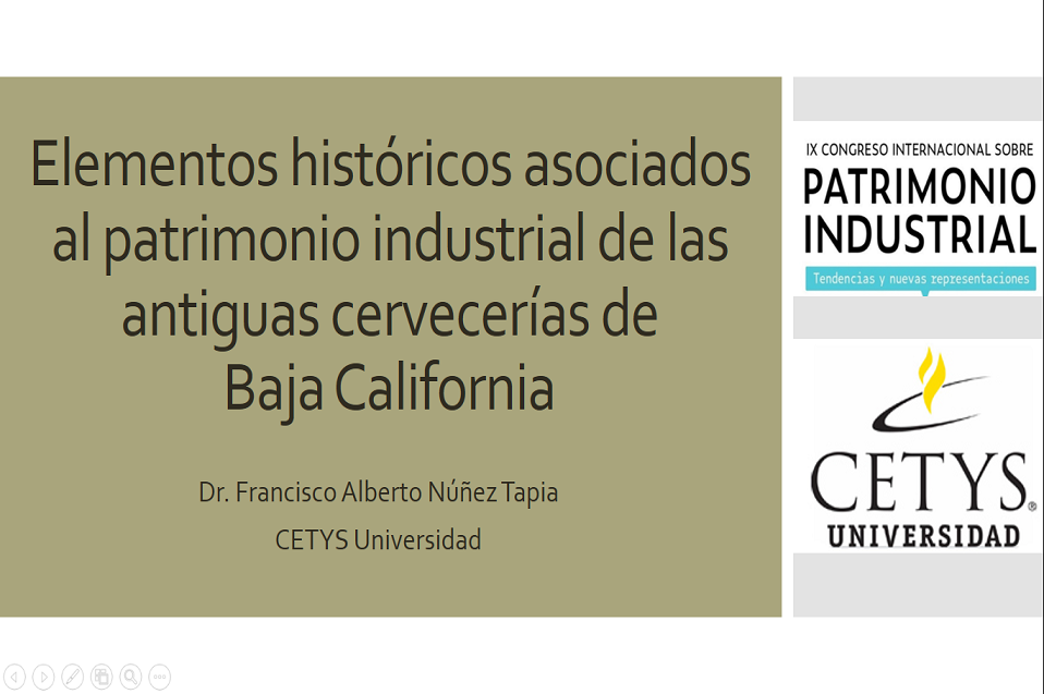 Académico de CETYS dicta ponencia en el IX Congreso Internacional Sobre Patrimonio Industrial
