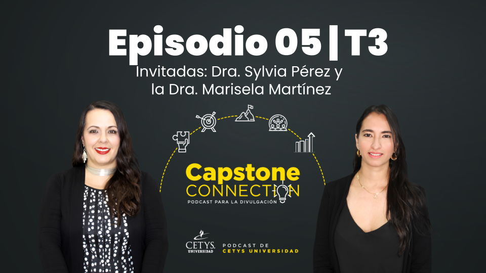 Capstone Connection: Emprendimiento e innovación ¿hay crisis en México?