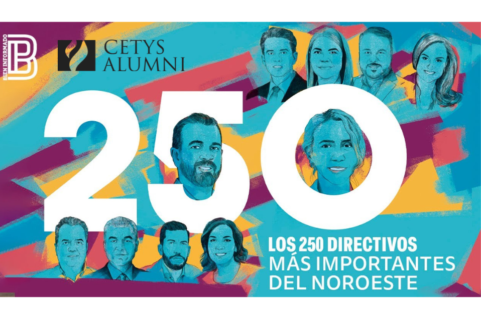 Son CETYS Alumni parte de los Directivos Más Importantes de Baja California