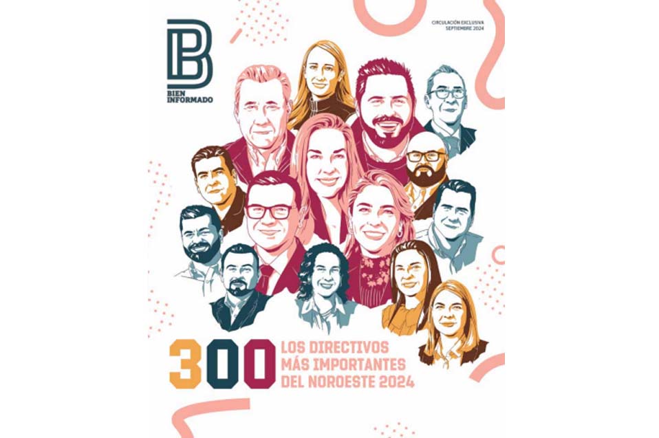 Destacados CETYS Alumni entre los 300 Directivos Más Importantes del Noroeste