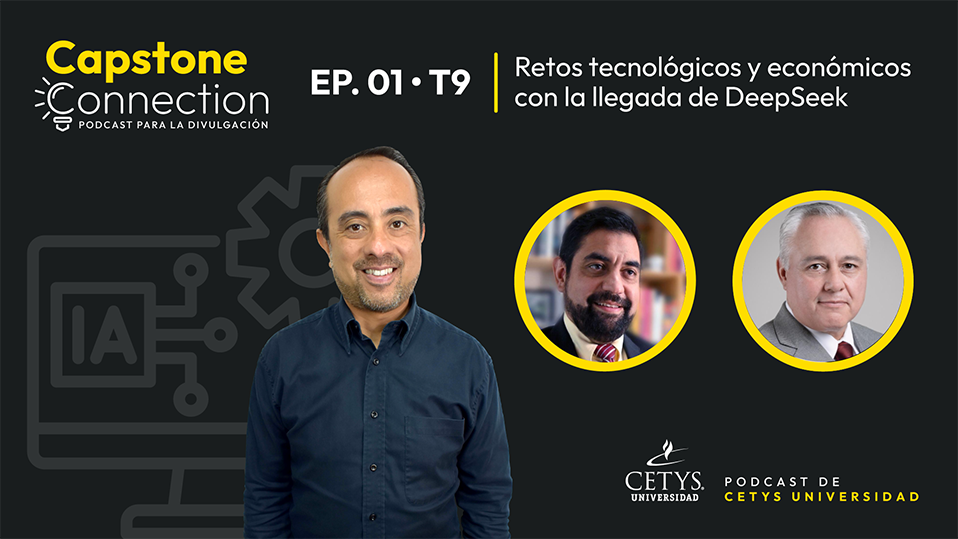 Capstone Connection EP. 01 | Retos tecnológicos y económicos con la llegada de DeppSeek | T9