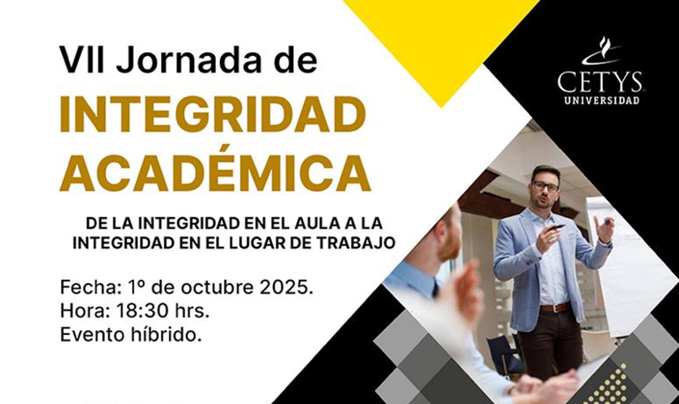 CETYS Universidad celebra la VII Jornada de Integridad académica con enfoque en la integridad laboral